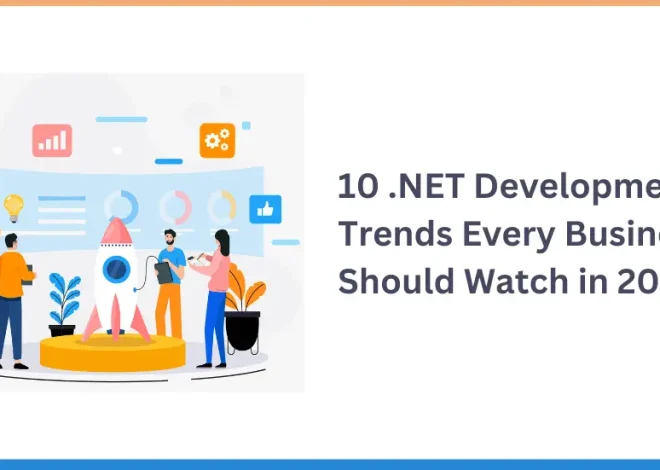 10 .NET Development Trends Every Business Should Watch in 2025