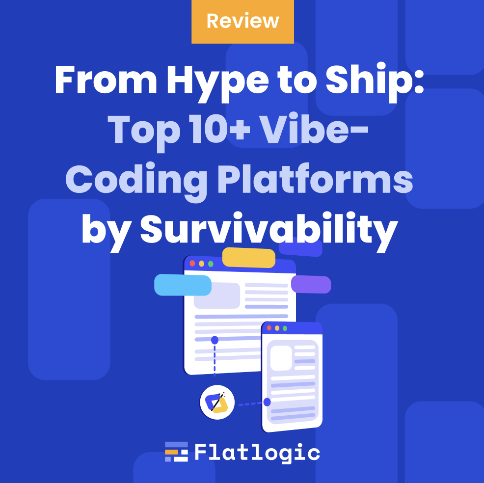 From Hype to Ship: Top 10+ Vibe-Coding Platforms by Survivability